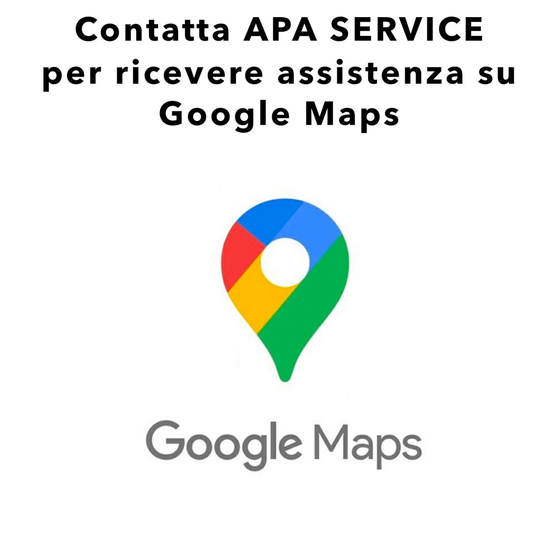 Agenzia Web per assistenza Google Maps contatta Apa Service