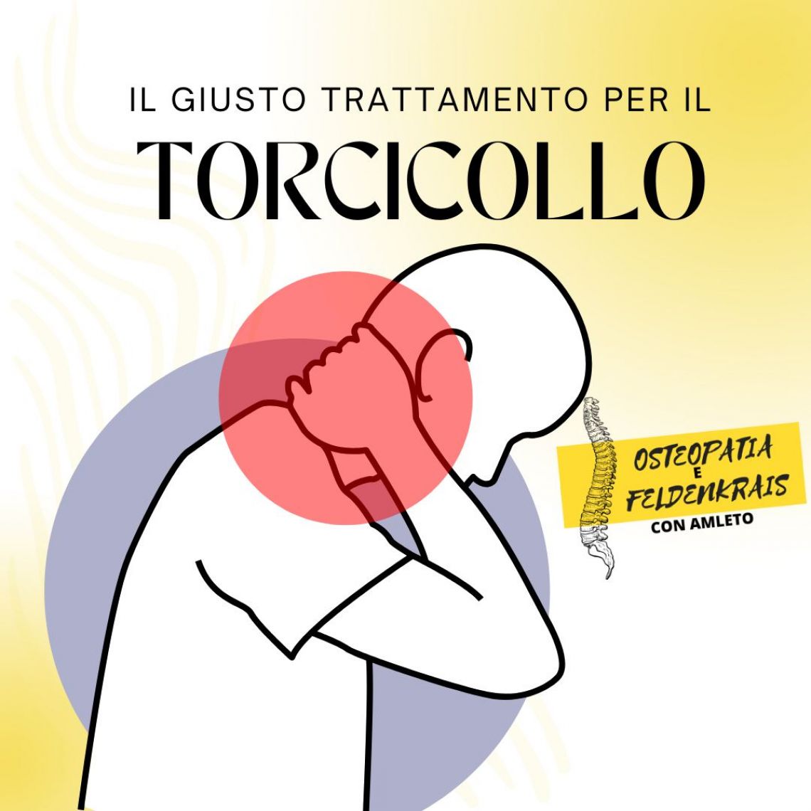 Torcicollo con l'Osteopatia e Feldenkrais con Amleto 